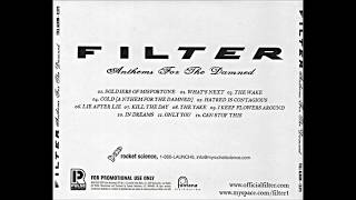 FILTER  -   [COLD] ANTHEM FOR THE DAMNED - HATRED IS CONTAGIOUS - LIE AFTER LIE