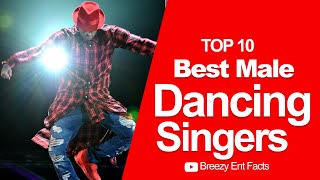 Top 10 Best Male Singers Who Can Dance  | Michael Jackson | Chris Brown | Usher | Jason Derulo
