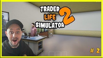 Trader Life Simulator 2  | Episode 2
