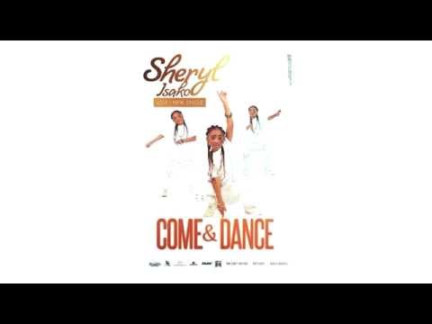 Sheryl Isako Come And Dance Ft Clinton Hamerton