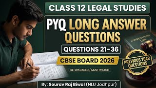 PYQ Long Answer Questions (Re-Upload) | Class 12 Legal Studies | CBSE 2026