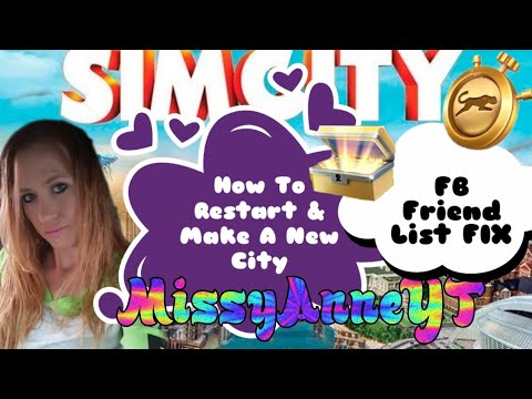 SimCity Build It How To Restart & Make A New City/FB Friend List Fix