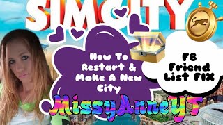 Simcity Build It How To Restart Make A New City Fb Friend List Fix Youtube