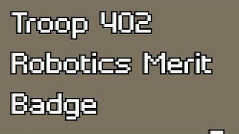 Robotics Merit Badge