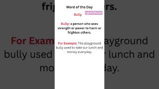 Word of the day #bully #english #vocabs #learnenglish #daily #shorts