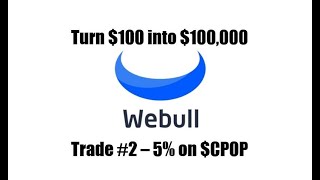 Webull Small Account Challenge Trade #2