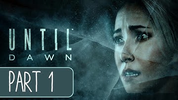 Until Dawn - Bad decisions: Walkthrough Part 1 Full GamePlay