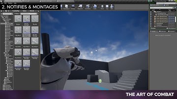 The Art of Combat: Tutorial Series [2] - Notifies & Montages