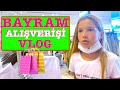 Bayram Alışverişi Vlog. Ecrin Su Çoban