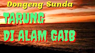 Sundanese Fairy Tale: Fight in the Occult Realm