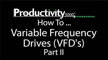 Productivity3000 How To Variable Frequency Drives (VFD