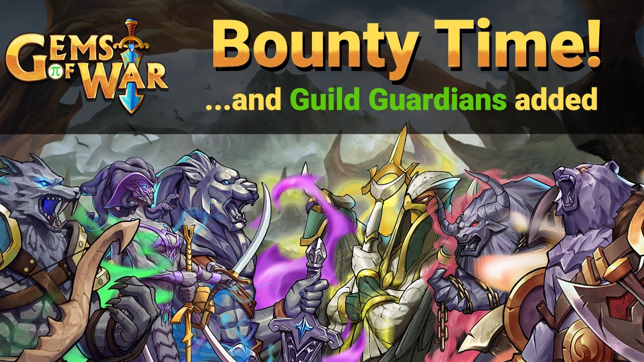 Gems of War Guild Wars and Guild Guardians Galore (aaand Bounty