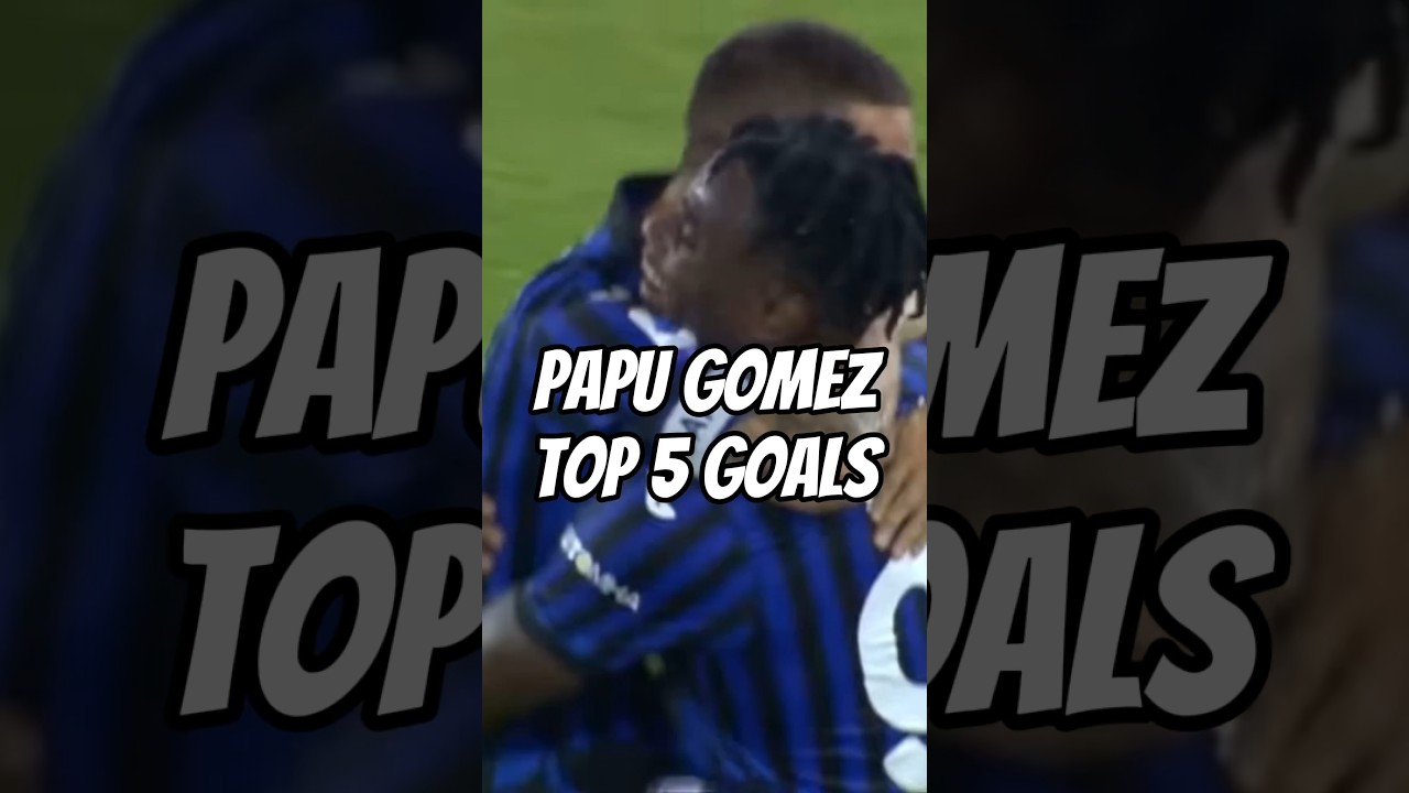 🇦🇷🐐 Papu Gomez • Best Goals 🌟⚽️