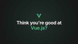 Official Vue.js Certification Free Assessment