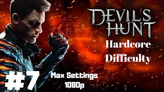 Devil's Hunt (Hardcore Difficulty) ~ Part  7 Gameplay Walkthrough~Max 1080p