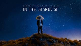 Lonely in the Rain - In The Stardust (feat. Fagin) [Official Visualizer]