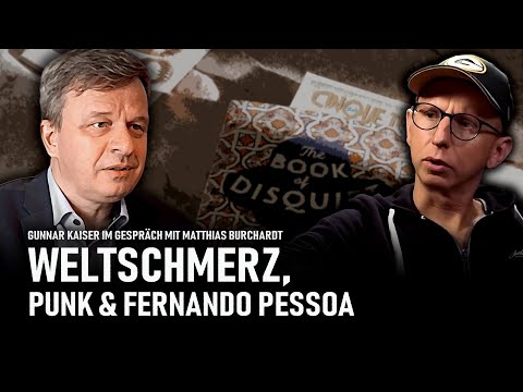 World Pain, Punk & Fernando Pessoa – Gunnar Kaiser σε συνομιλία με τον Matthias Burchardt | CONTRAFUNC