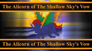 The Alicorn Of The Shallow Skys Vow