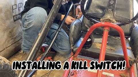 INSTALLING A KILL SWITCH TO THE NEW GO KART!
