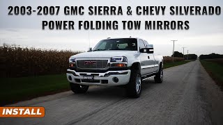 20032007 Classic GM Tow Mirror Install Guide | Add Power Fold for Chevy Silverado & GMC Sierra