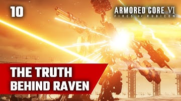 What "Raven" Really Stands For - Armored Core 6: Fires of Rubicon Playthrough Episode 10