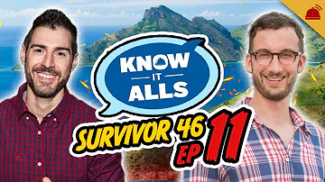 Know-It-Alls Ep 11 | Survivor 46