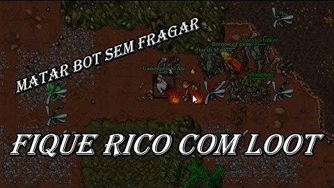 Como matar botters no tibia sem pegar frag - Fique rico com loot