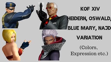 KOF XIV DLC #2 Pack (Heidern, Oswald, Blue Mary, Najd) Variation (Colors, Expression etc)