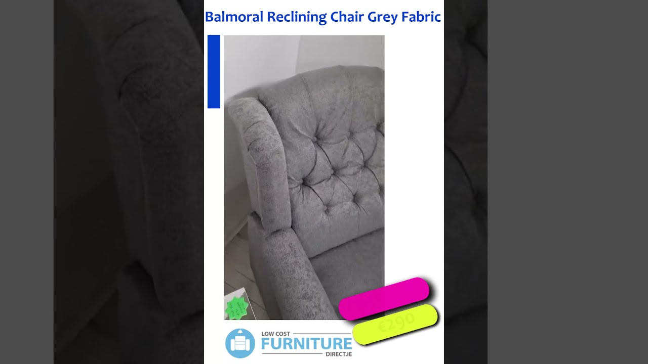 Balmoral Reclining Chair Grey Fabric Low Cost Furniture Direct.ie