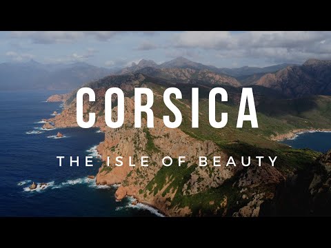 CORSICA - The Isle of Beauty