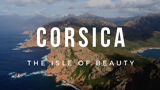 CORSICA - The Isle of Beauty
