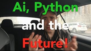 Ai, Python and the Future