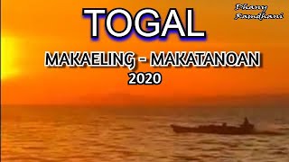TOGAL MAKAELING-MAKATANOAN TERBARU 2020