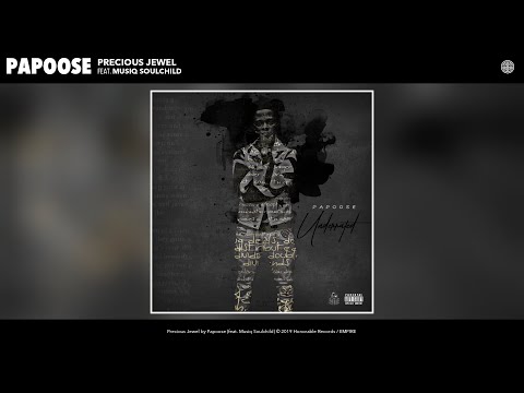 Papoose - Precious Jewel (Audio) (feat. Musiq Soulchild) 