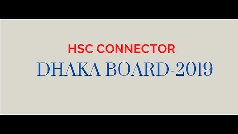 HSC Connector: Dhaka Board-2019