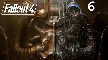 Fallout 4: Playthrough Part 6 - Fire Support[Brotherhood of Steel]