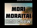 🇯🇲MORI MORAITAI (2020 PNG MUSIC)_RMB CREW_DUSTY RECORDS