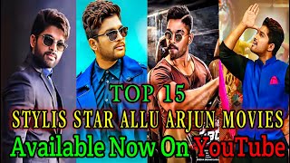 top 15 allu arjun movies | allu arjun movies list | allu arjun all movie hindi | stylish star allu