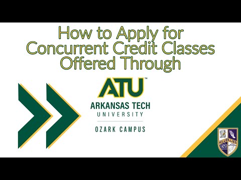 How to Apply for Concurrent Credit Classes Through ATU-Ozark Campus