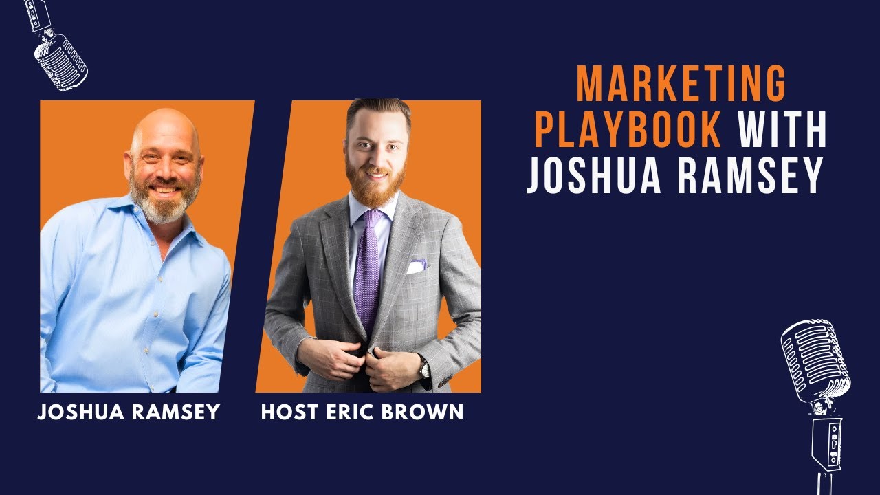 Marketing Playbook with Joshua Ramsey   The St  Louis Podcast  Episode 