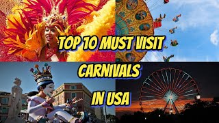 Top 10 Must Visit Carnivals In USA