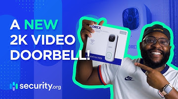 Lorex 2K Video Doorbell Camera Review