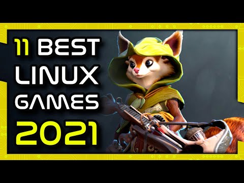 11 BEST Linux GAMES that you MUST try in 2021