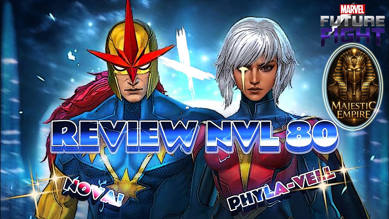 REVIEW COSMIC NOVA/PHYLA-VELL NVL 80! [ ✞PRUEBAS EN ABX-ABL ✞ } VALEN LA PENA? - Marvel Future Fight