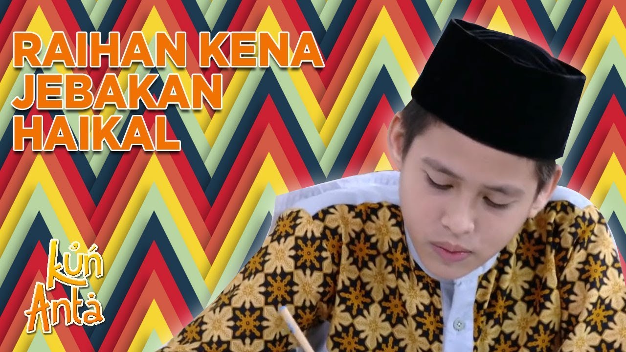BUSYET HAIKAL BALAS DENDAM SAMA RAIHAN - KUN ANTA ustadz dhanu rahasia batin mnctv