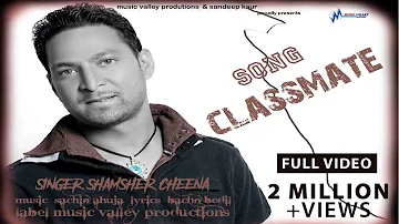 Bambiha Bole - Classmate | Shamsher Cheena | Bachan Bedil | Sachin Ahuja | Music Valley Productions