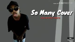 Keiland Boi-_Cover So Many _-keivandho maers_-offical video audio