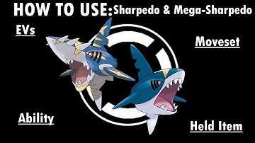Competitive Guides- How To Use Sharpedo & Mega-Sharpedo