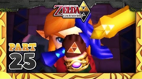 The Legend of Zelda: A Link Between Worlds - Part 25 - Lorule Castle!