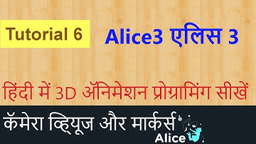 Alice3 Programming in Hindi - Tutorial 6